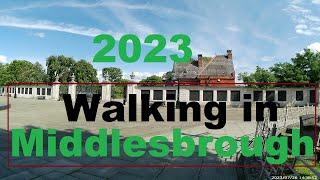 Walking in Middlesbrough July 2023