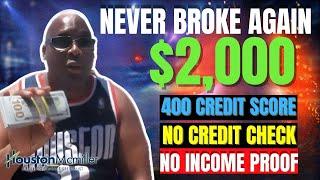 New $2000 Bad Credit 2nd Chance Loan Guaranteed Approval No Credit Check | 400 Credit Score