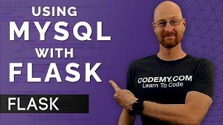 How To Use MySQL Database With Flask - Flask Fridays #9