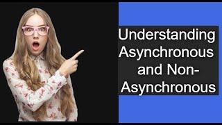 Node.js: Understanding Asynchronous and Non-Asynchronous Programming #Shorts