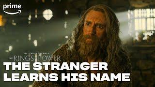 The Stranger Learns His Real Name | The Lord of the Rings: The Rings of Power | Prime Video