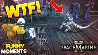 Space Marine 2 - WTF and Funny Moments #2