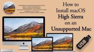 How to Install macOS High Sierra on an Unsupported Mac | 2021