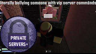 literally bullying someone with roblox criminality vip server commands (Private Servers +)