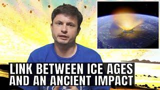 Previously Unknown Impact 2.5 Million Years Ago Possibly Started the Ice Ages