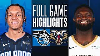 Game Recap: Pelicans 106, Magic 104