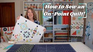 How to Sew an On-Point Quilt