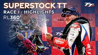 RL360 Superstock TT Race 1 - Highlights | 2024 Isle of Man TT Races