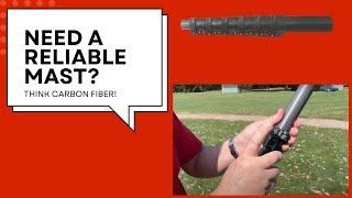 Why Choose a Carbon Fiber Mast for Ham Radio Portable Antenna Installations