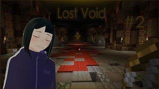 Шмонаем заброшки -|- Lost Void #2 -|- Minecraft с Custom NPC -|- 【Ru Vtuber】