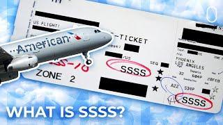 Why Passengers Dread Getting SSSS On A Boarding Pass