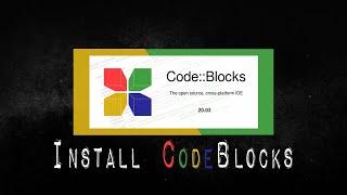 How To Install CodeBlocks on Windows 10