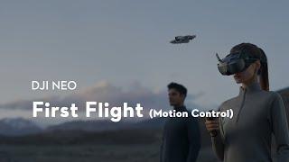 DJI Neo｜First Flight Motion Control