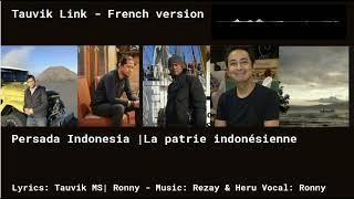 TauvikLink: La patrie Indonésienne (Copyright) Tauvik M Soeherman - featuring Ronny