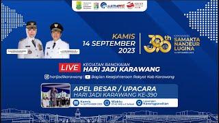 [LIVE] APEL BESAR / UPACARA HARI JADI KARAWANG KE-390