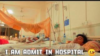 I AM ADMIT IN HOSPITAL 