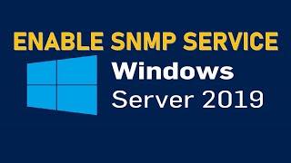 Enable SNMP ON WINDOWS SERVER  2019