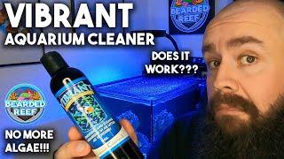 Vibrant Aquarium Cleaner, No More Algae, Does it work in my waterbox peninsula mini nano reef tank?