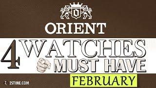 4 ORIENT Watches You Must HAVE | FEBRUARY Choice by  @2stime   ​