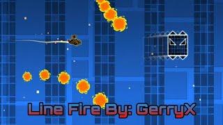 Line Fire By: GerryX { Geometry Dash 2.2 Unlocked }