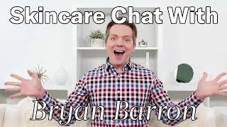 Skincare Chat with Bryan | Paula's Choice Singapore