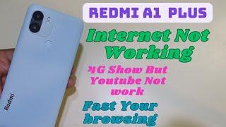 Redmi A1 Plus 4G Data Not Working | Slow Internet Solution  Youtube Not Working