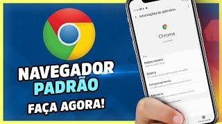 Como DEIXAR Google Chrome seu Navegador Padrão no Android