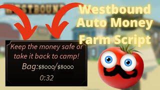 Westbound OP Inf Auto Money Farm (Pastebin 2021)