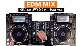 EDM MIX - Pioneer CDJ2000 Nexus 2 - #SundayDJSkills