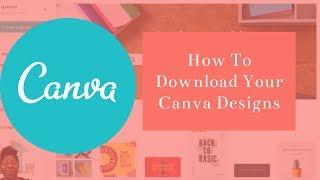 How to Download Your Canva Designs