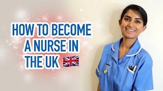 How to become a Registered Nurse in the UK 