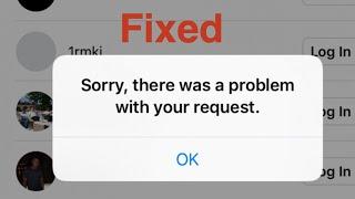 Sorry There Was A Problem With Your Request Instagram Fix