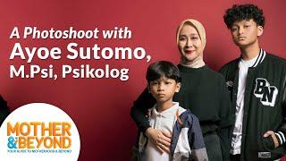 A Photoshoot with Ayoe Sutomo: Tidak Perlu Jadi Ibu Sempurna