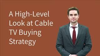 A Quick Summary of Cable TV Media Buying Strategy for Small Business