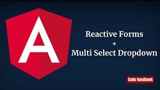 Learn Angular : Multiselect Dropdown In Angular Reactive Form