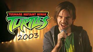 Teenage Mutant Ninja Turtles 2003 Theme Cover (Extended) | TMNT