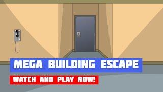 Mega Building Escape · Game · Walkthrough