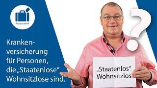 (Staatenlose) Wohnsitzlose - Krankenversicherung?