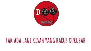 D'QQ BAND - Cahayaku (Official Lyric Video)