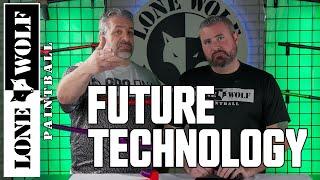 Future Technology Advancements | Lone Wolf Paintball