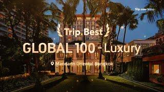 2024 Trip.Best Global 100 Luxury Hotel -Mandarin Oriental Bangkok