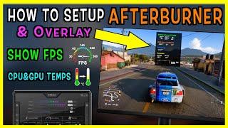 How to Setup MSI Afterburner & In-game Overlay (On-Screen Display) 2024 | Show FPS, temps and speed