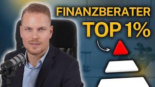 5 Schritte, wie du zu den Top-1% der Finanzberater gehörst