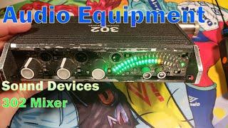 Audio Equipment - Sound Devices 302 Mixer