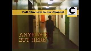 Any Place But Here (psychiatric patients in a US hospital - 1979)