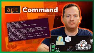 The apt Package Manager | Top Docs with Jay LaCroix