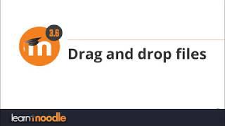 36 Drag and drop files