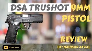 DSA TRUSHOT REVIEW