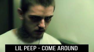 LiL PEEP - Come Around / ПЕРЕВОД (RUS SUB)