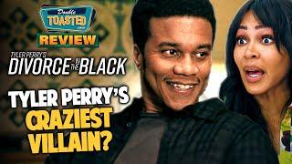 TYLER PERRY'S DIVORCE IN THE BLACK MOVIE REVIEW | Double Toasted